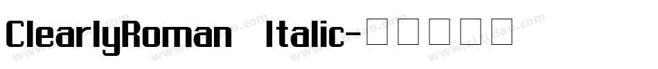 ClearlyRoman Italic字体转换